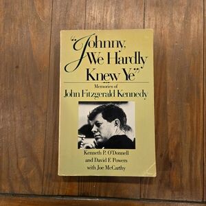 Johnny, We Hardly Knew Ye Book About JFK